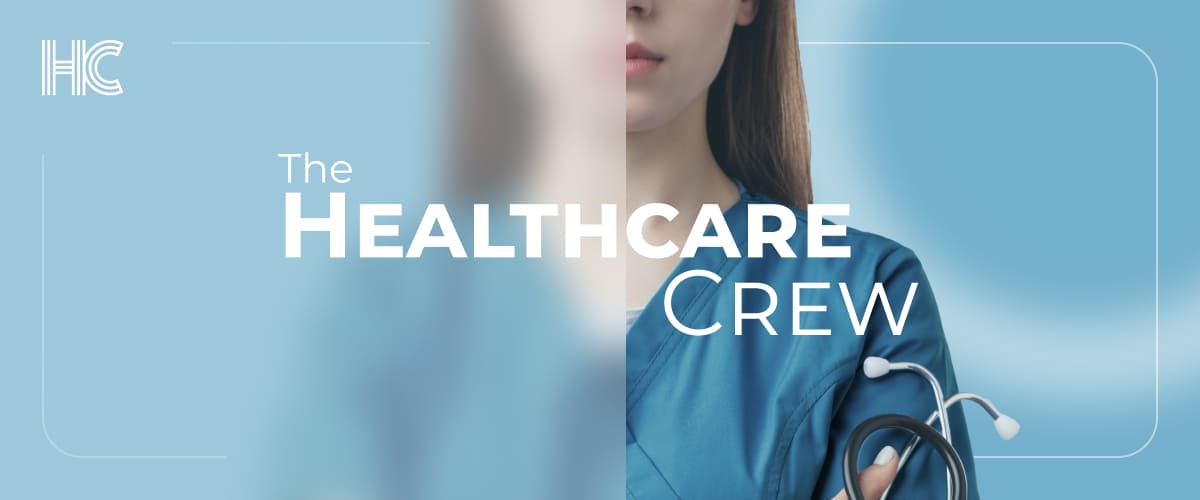 The Healthcare Crew